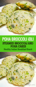 poha broccoli idli, steamed savory poha cakes