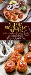 soy chunks and broken wheat fritters