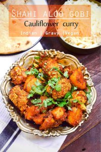 Shahi aloo gobi/ Cauliflower curry